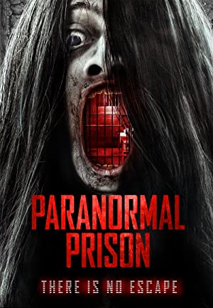 Nonton Film Paranormal Prison (2021) Subtitle Indonesia Filmapik