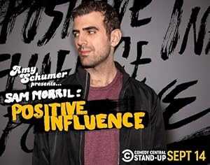 Nonton Film Sam Morril: Positive Influence (2018) Subtitle Indonesia Filmapik