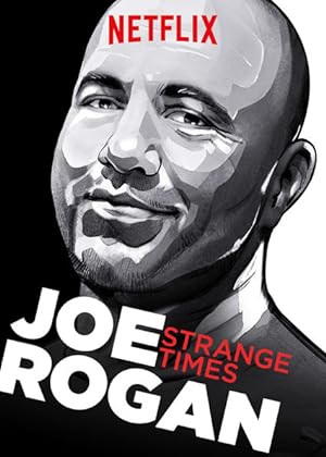 Nonton Film Joe Rogan: Strange Times (2018) Subtitle Indonesia