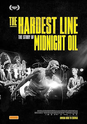 Midnight Oil: The Hardest Line (2024)