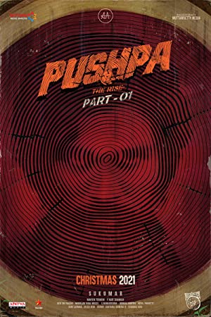 Pushpa: The Rise – Part 1 (2021)