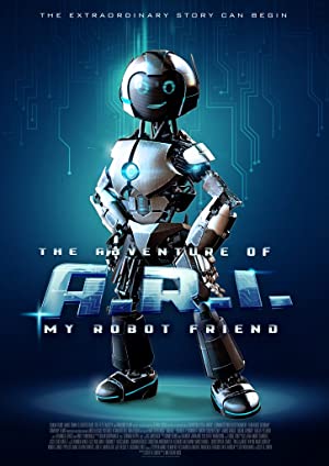 Nonton Film The Adventure of A.R.I.: My Robot Friend (2020) Subtitle Indonesia