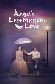 Nonton Angel’s Last Mission: Love (2019) Sub Indo