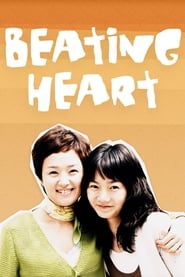 Nonton Beating Heart (2005) Sub Indo