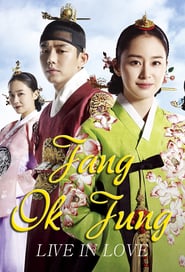 Jang Ok Jung, Living by Love (2013)