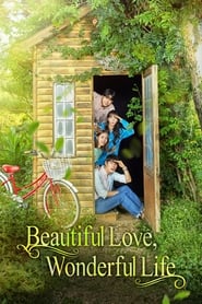 Nonton Beautiful Love, Wonderful Life (2019) Sub Indo