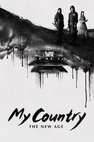 Nonton My Country: The New Age (2019) Sub Indo