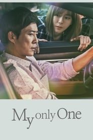Nonton My Only One (2018) Sub Indo
