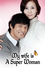 Nonton My Wife Is A Super Woman (2009) Sub Indo