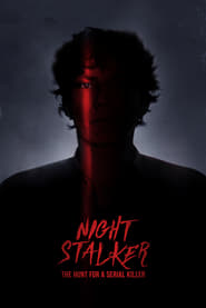 Nonton Night Stalker: The Hunt for a Serial Killer (2021) Sub Indo