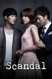 Scandal: A Shocking and Wrongful Incident Season 1 Episode 7 - Filmapik