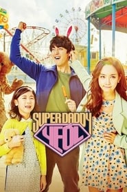 Nonton Super Daddy Yeol (2015) Sub Indo - Filmapik