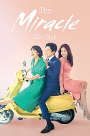 Nonton The Miracle We Met (2018) Sub Indo