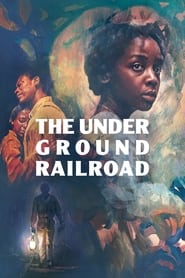 Nonton The Underground Railroad (2021) Sub Indo