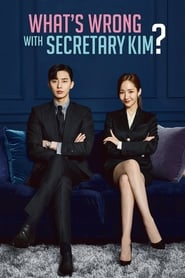 Nonton What’s Wrong With Secretary Kim (2018) Sub Indo