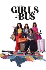 Nonton The Girls on the Bus (2024) Sub Indo