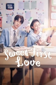 Nonton Sweet First Love (2020) Sub Indo