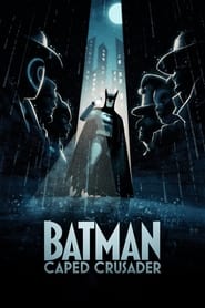 Nonton Batman: Caped Crusader (2024) Sub Indo