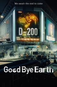 Nonton Goodbye Earth (2024) Sub Indo