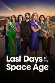 Nonton Last Days of the Space Age (2024) Sub Indo