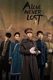 Nonton A Love Never Lost (20222025) Sub Indo