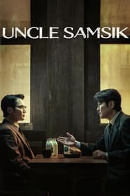 Nonton Uncle Samsik (2024) Sub Indo