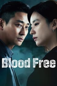 Nonton Blood Free (2024) Sub Indo