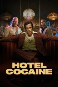 Nonton Hotel Cocaine (2024) Sub Indo