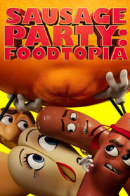 Sausage Party: Foodtopia (2024)