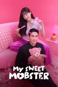 Nonton My Sweet Mobster (2024) Sub Indo