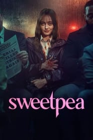 Nonton Sweetpea (2024) Sub Indo