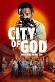 Nonton City of God: The Fight Rages On (2024) Sub Indo