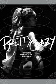Pretty Crazy: Joey Yung Concert Tour (2019)