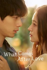 Nonton What Comes After Love (2024) Sub Indo