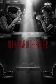 Nonton In the Name of the Brother (2024) Sub Indo