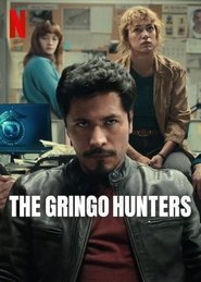 Nonton The Gringo Hunters (2025) Sub Indo