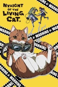 Nonton Nyaight of the Living Cat (2025) Sub Indo