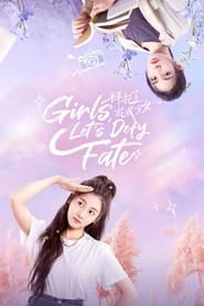 Nonton Girls, Let’s Defy Fate (2024) Sub Indo