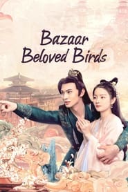 Bazaar Beloved Birds (2024)