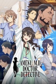Ameku M.D.: Doctor Detective (2025)