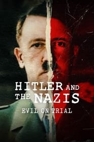Nonton Hitler and the Nazis: Evil on Trial (2024) Sub Indo