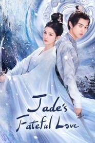 Nonton Jade’s Fateful Love (2024) Sub Indo