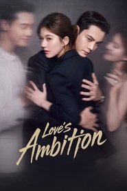 Nonton Love’s Ambition (2025) Sub Indo