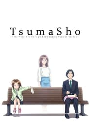 Nonton TsumaSho (2024) Sub Indo