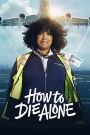 Nonton How to Die Alone (2024) Sub Indo