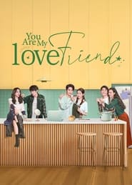 Nonton You Are My Lover Friend (2024) Sub Indo