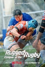 Nonton Rugged Rugby: Conquer or Die (2024) Sub Indo