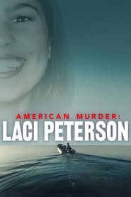 Nonton American Murder: Laci Peterson (2024) Sub Indo