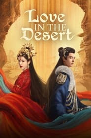 Nonton Love in the Desert (2024) Sub Indo