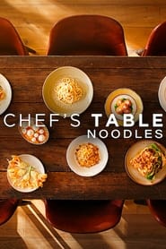 Nonton Chef’s Table: Noodles (2024) Sub Indo